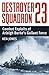 Destroyer Squadron 23: Combat Exploits of Arleigh Burke's Gallant Force