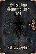 Succubus Summoning 201