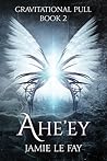 Gravitational Pull  (Ahe'ey, #2)