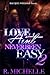 Love Ain 't Never Been Easy 2