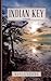 Indian Key by Robin  Elder