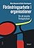 Förändringsarbete i organisationer  by Mats Alvesson