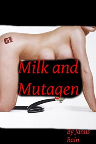 Milk and Mutagen: (An Erotic Hucow Multiboob Expansion Story)