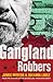 Gangland Robbers