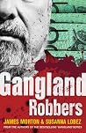 Gangland Robbers