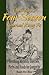 Chen Tuan's Four Season Internal Kungfu: Breathing Methods, Exercises, Herbs and Foods for Longevity