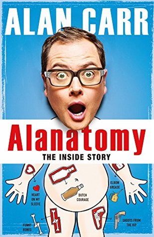 Alanatomy: the Inside Story (Kindle Edition)
