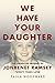 We Have Your Daughter: The Unsolved Murder of JonBenét Ramsey Twenty Years Later