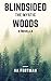 Blind Sided; The Mystic Woods A novella. #1