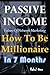 Passive Income How to Be Millionaire in 7 Months: Business Idea for Multilevel Marketing Residual Income Without Investment How to Make Money to Get Rich Fast - Champcash Amazon Book