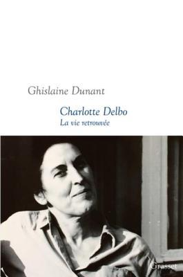 Charlotte Delbo: La Vie Retrouvee (Kindle Edition)