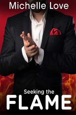 Seeking the Flame (Flames #1)