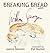 Breaking Bread with William Saroyan
