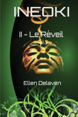 Ineoki: Le Reveil (French Edition)