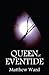 Queen of Eventide