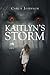 Kaitlyn's Storm