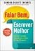 Falar Bem, Escrever Melhor by Sandra Duarte Tavares