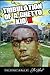 Tribulation Of A Ghetto Kid...