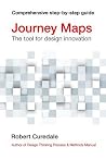 Journey Maps: The tool for design innovation Journey Maps: The tool for design innovation