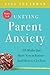 Untying Parent Anxiety (Years 5-8) by Lisa Sugarman