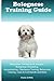 Bolognese Training Guide. Bolognese Training Book Includes: Bolognese Socializing, Housetraining, Obedience Training, Behavioral Training, Cues & Commands and More