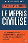 Le Mépris civilisé