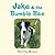 Jake & the Bumble Bee by Deirdre Wilson