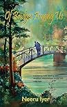 Of Bridges Among Us