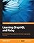 Learning GraphQL and Relay