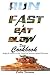 Run Fast and Eat Slow Diet ...