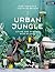 Urban Jungle: Living and St...