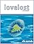 Lovelost: a novel