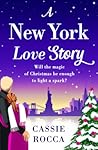 A New York Love Story by Cassie Rocca