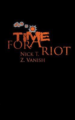 Time For A Riot (German Edition)