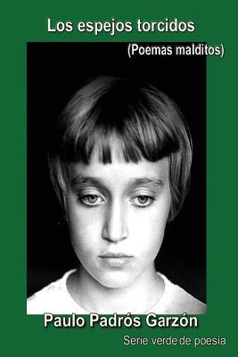 Los espejos torcidos (Verde) (Spanish Edition)