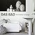Das Bad - Architektur & Design; The Bathroom Book; Het badkam... by Simone K. Schleifer