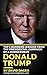 DONALD TRUMP - Top 5 Business Lessons From The Presidential Campaign Of A Businessman: The Art Of Getting Attention