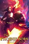 The Phoenix Born