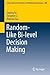 Random-Like Bi-level Decision Making (Lecture Notes in Economics and Mathematical Systems, 688)