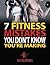 7 Fitness Mistakes You Don't Know You're Making by HMW Publishing