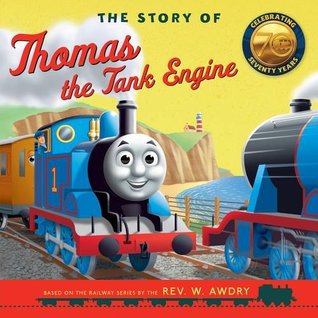 The Story of Thomas the Tank Engine (Thomas & Friends Picture Books) (Thomas & Friends Picture Books)