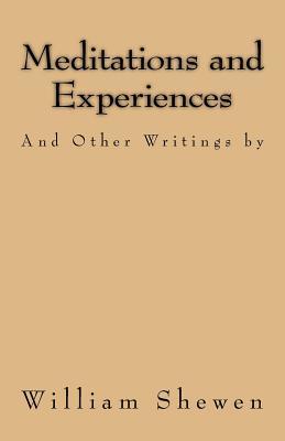 Meditations and Experiences: And Other Writings (MSF Early Quakers Series)