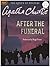 After the Funeral by Agatha Christie After the Funeral by Agatha Christie