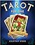 Tarot for One: The Art of Reading for Yourself