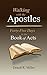 Walking with the Apostles: Forty-Five Days in the Book of Acts