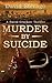 Murder by Suicide (A David Crockett Novel Book 1)