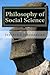 Philosophy of Social Scienc...