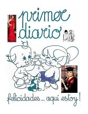 Primer Diario Rosy: mi primer Diario (Volume 1) (Spanish Edition)