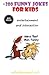 +300 Funny Jokes for Kids