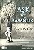 Aşk ve Karanlık by Amos Oz